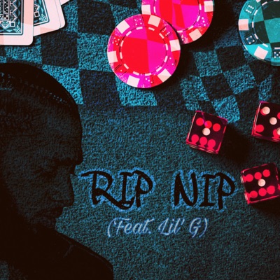 RIP NIP (All In) (feat. L I L' G) - Single