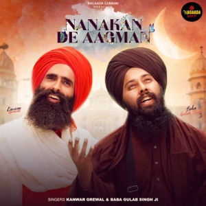 Nanka De Aagman (feat. Baba Gulab Singh Ji)