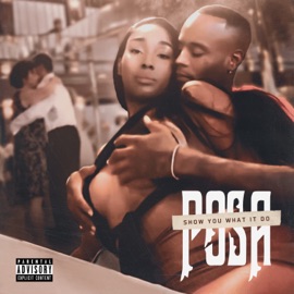 Show You What It Do Posa