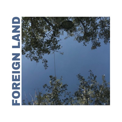 Foreign Land - EP