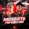 Mosquito Fofoqueiro - Single