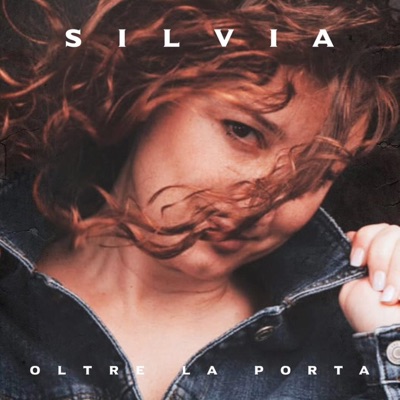 Oltre la porta - Silvia