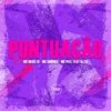 Pontuação (feat. DJ TS) - Single