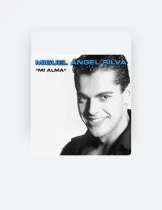 Miguel Ángel Silvaを聴いたり、ミュージックビデオを鑑賞したり、経歴やツアー日程などを確認したりしましょう！