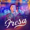 La Fresa