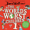 The World’s Worst Children - David Walliams