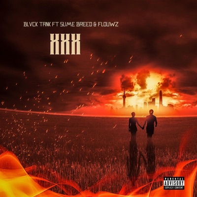 xXx (feat. Blvck Tank & Flouwz) - Single