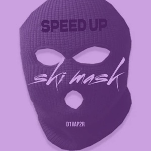 Ski Mask (Speed Up)