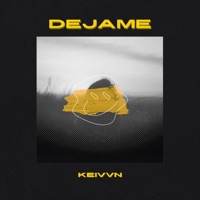 Dejame - Single - Keivvn