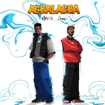 AGBALAGBA (feat. Zamoney) - Single