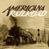 Americana Railroad - Various Artists