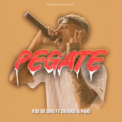 Pegate (feat. Diekko & Paki) - Single