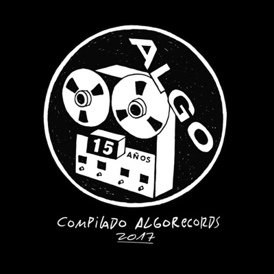 Compilado Algorecords 2017 (15 Años)