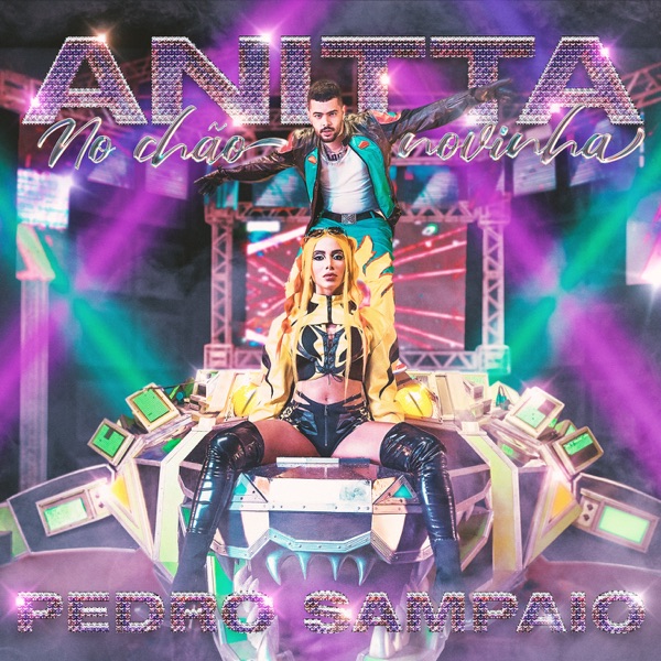 NO CHÃO NOVINHA - Single - Anitta & PEDRO SAMPAIO