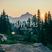 Happy Times