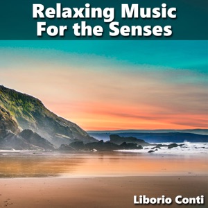 Relaxing Music for the Senses (feat. Relaxing music)