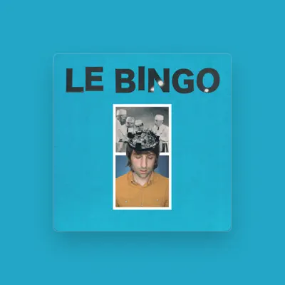 Listen to Le Bingo, watch music videos, read bio, see tour dates & more!