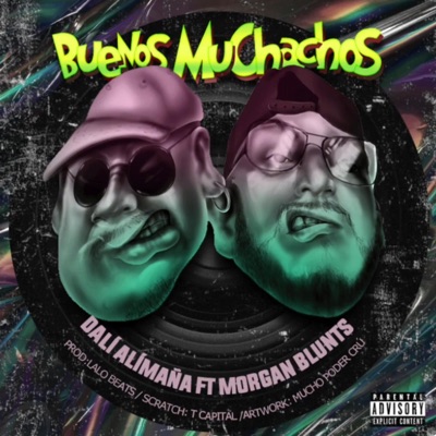 Buenos Muchachos (feat. Morgan Blunts) - Single