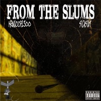 FROM the SLUMS (feat. SICKSHIT) - Single - MR.WHOOP2300