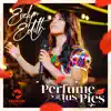Evelyn Edith - Perfume a Tus Pies