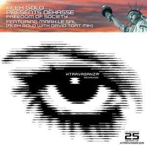 Freedom of Society (Alex Gold with David Tort Mixes) - Single