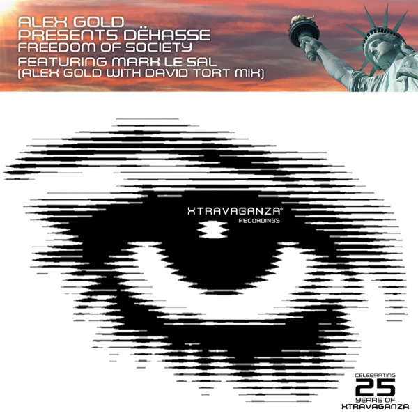 Freedom of Society (Alex Gold with David Tort Mixes) - Single
