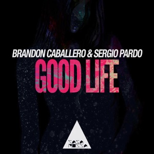 Good Life - Single