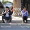 Nice Guys - Chester See, Kevjumba & Ryan Higa lyrics