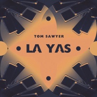 La Yas - Single - Tom Sawyer
