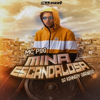 Mina Escandalosa - Single - Mc PSG & Dj Kennedy OBraboo