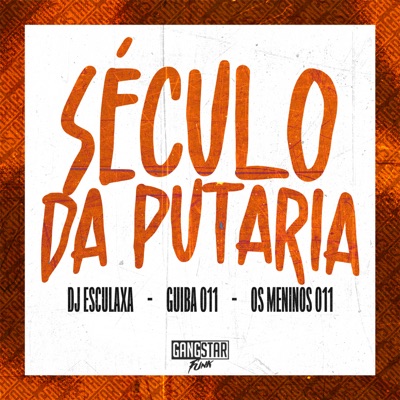 Século da Putaria - Single