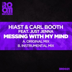 Messing With My Mind (feat. Just Jenna) - Single