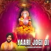 Yaari Jogi Di - Single