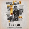 Fuerza (feat. Diego Herrera, Mafer Chavana, Victoria Bracamontes, Lapizito, Los Bffies, Luis Alfonso Partida El Yaki, Pancho Uresti, Lore Lore & Karla Lazo) - Single