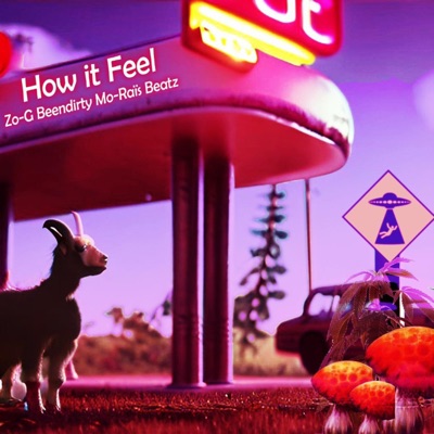 How it Feel (feat. Beendirty & Mo-Raïs Beatz) - Single