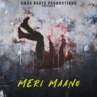 Meri Maano - Single - Aman Darya Band, Sidhant Choudhury & Vipin Lyricist