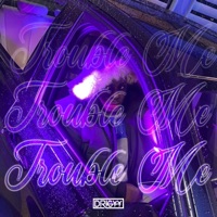 Trouble Me - Single - Drigyy