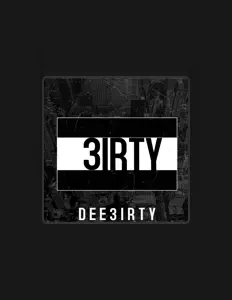 Dee3irtyを聴いたり、ミュージックビデオを鑑賞したり、経歴やツアー日程などを確認したりしましょう！