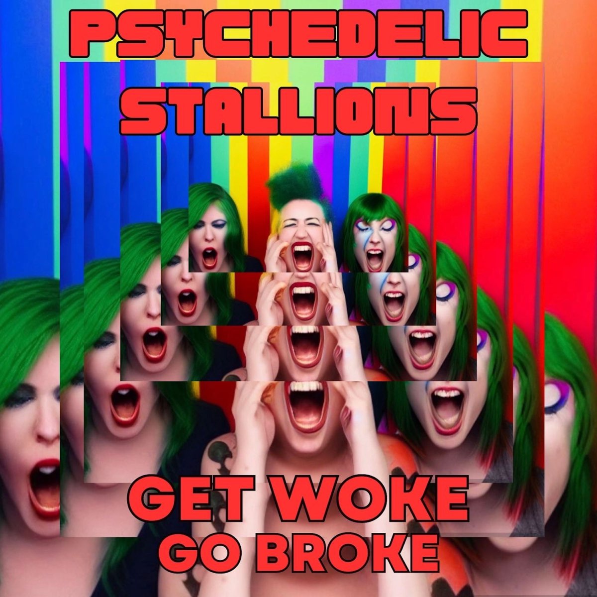 Get Woke Go Broke - Single by Psychedelic Stallions on Apple Music