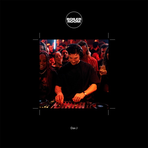 Boiler Room: Dax J in Berlin, Oct 19, 2022 (DJ Mix)