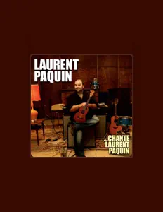 Listen to Laurent Paquin, watch music videos, read bio, see tour dates & more!