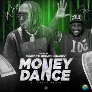 Money Dance (feat. Ceejay Xqlusiv) - Single