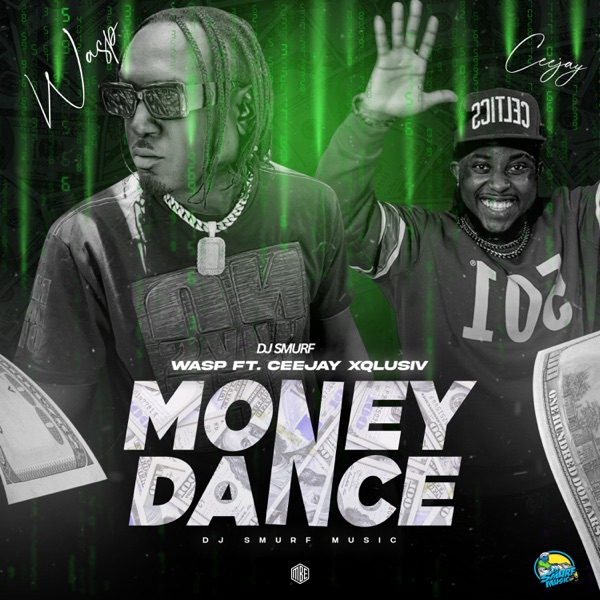 Money Dance (feat. Ceejay Xqlusiv) - Single