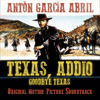 Texas, Addio (Canto Del Corazón) - Antón García Abril