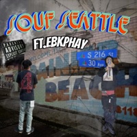 Souf Seattle (ft. Ebk Phay) - Single - WockyWill