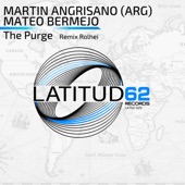 Martin Angrisano (ARG), Mateo Bermejo - The Purge - Original Mix