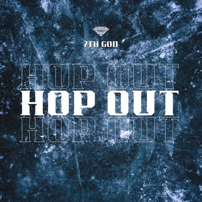7th God - Hop Out