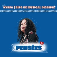Pensées - Single - Nyrfa & Bips De Musical Disciple
