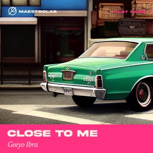 Close to Me - Single