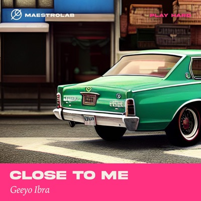 Close to Me - Single